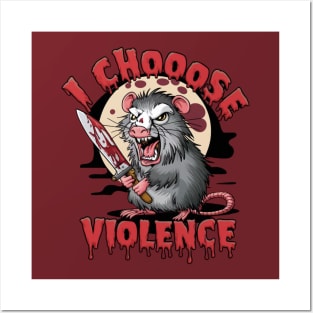 Possum, I Choose Violence Posters and Art